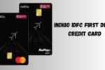 IndiGo IDFC First Dual Credit Card