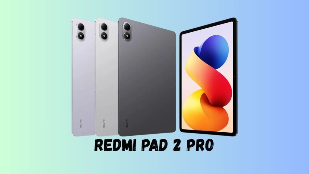 Xiaomi Unveils Redmi Note 15 5G and Redmi Pad 2