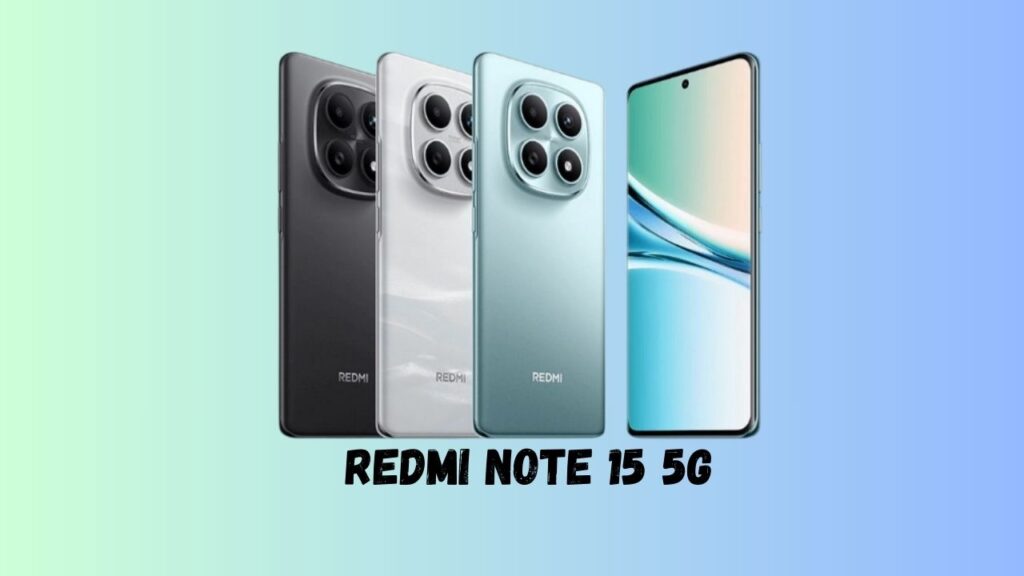 Xiaomi Unveils Redmi Note 15 5G and Redmi Pad 2